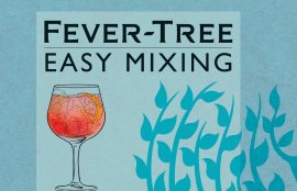 An Excerpt From Fever-Tree's New Book Easy Mixing